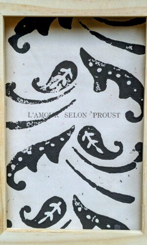 Estampe 'l'amour selon Proust'